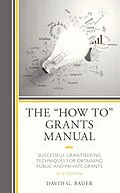 E-Book (epub) The "How To" Grants Manual von David G. Bauer