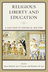 Livre Relié Religious Liberty and Education de Jason Bedrick, Jay P. Greene, Matthew H. Lee