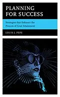 E-Book (epub) Planning for Success von Louis J. Pepe