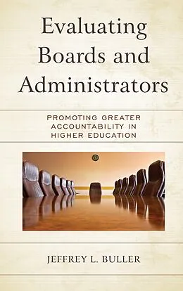 E-Book (epub) Evaluating Boards and Administrators von Jeffrey L. Buller