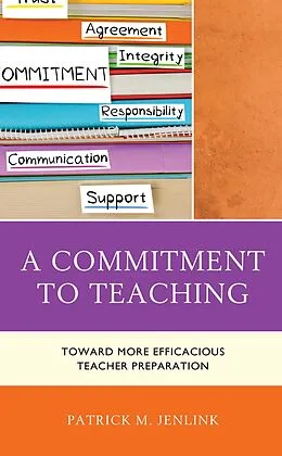 E-Book (epub) A Commitment to Teaching von Patrick M. Jenlink