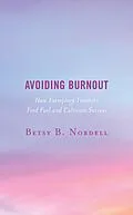 E-Book (epub) Avoiding Burnout von Betsy B. Nordell