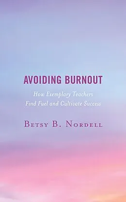 E-Book (epub) Avoiding Burnout von Betsy B. Nordell
