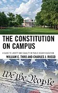 E-Book (epub) The Constitution on Campus von William E. Thro, Charles J. Russo