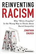 E-Book (epub) Reinventing Racism von Jonathan D. Church