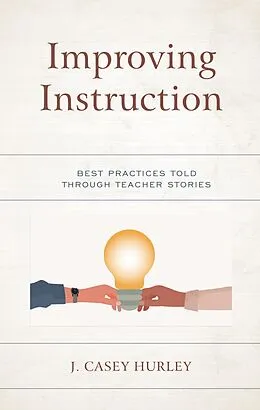 E-Book (epub) Improving Instruction von J. Casey Hurley