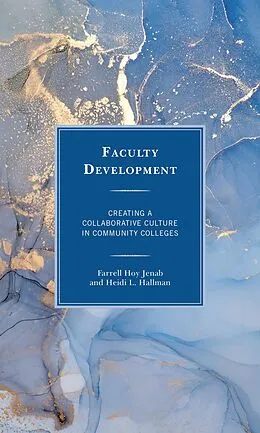 E-Book (epub) Faculty Development von Farrell Hoy Jenab, Heidi L. Hallman