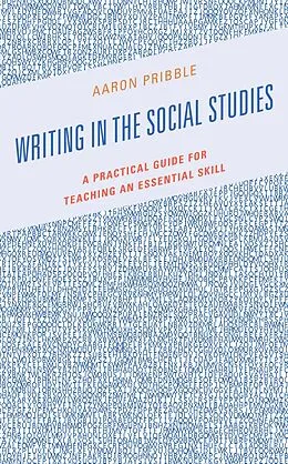 E-Book (epub) Writing in the Social Studies von Aaron Pribble