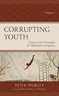 E-Book (epub) Corrupting Youth von Peter Worley