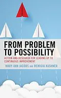 E-Book (epub) From Problem to Possibility von Mary Ann Jacobs, Remigia Kushner