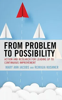 E-Book (epub) From Problem to Possibility von Mary Ann Jacobs, Remigia Kushner