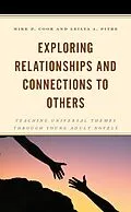 ePUB Exploring Relationships and Connections to Others von Mike P. Cook, Leilya A. Pitre