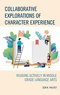 E-Book (epub) Collaborative Explorations of Character Experience von Don K. Philpot