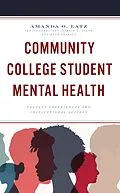 E-Book (epub) Community College Student Mental Health von Amanda O. Latz