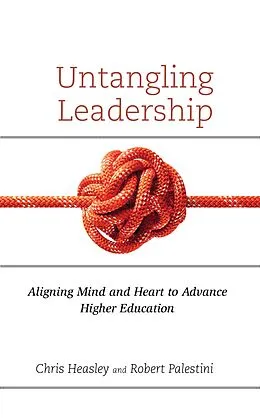 E-Book (epub) Untangling Leadership von Chris Heasley, Robert Palestini