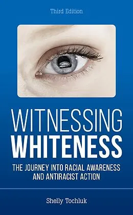 ePUB Witnessing Whiteness von Shelly Tochluk