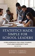 E-Book (epub) Statistics Made Simple for School Leaders von Susan Rovezzi Carroll, David J. Carroll