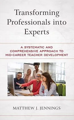 E-Book (epub) Transforming Professionals into Experts von Matthew J. Jennings