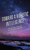 E-Book (epub) Toward a Holistic Intelligence von Lyn Lesch