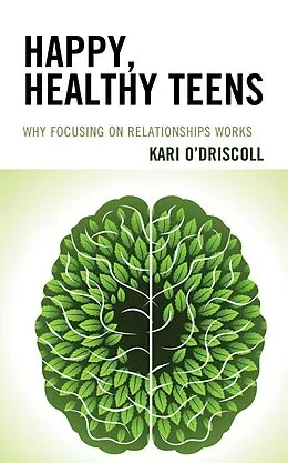 E-Book (epub) Happy, Healthy Teens von Kari O'Driscoll