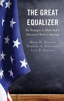 E-Book (epub) The Great Equalizer von Mark D. Benigni, Barbara A. Haeffner, Lois B. Lehman