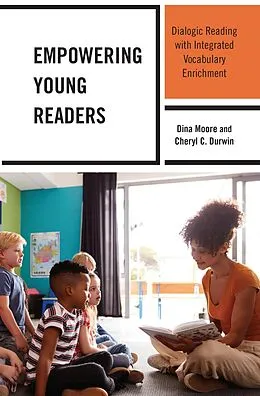 E-Book (epub) Empowering Young Readers von Dina Moore, Cheryl C. Durwin
