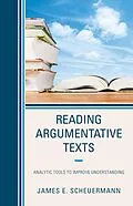ePUB Reading Argumentative Texts von James E. Scheuermann