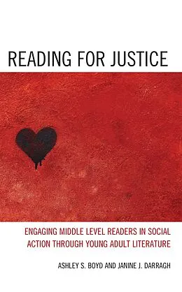 E-Book (epub) Reading for Justice von Ashley S. Boyd, Janine J. Darragh