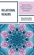 E-Book (epub) Relational Realms von Diana Wandix-White, Vicki G. Mokuria