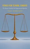 E-Book (epub) Ethics for School Leaders von Dan Mahoney