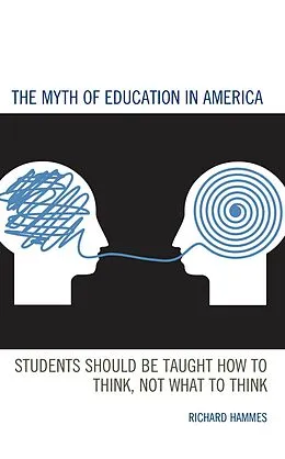 E-Book (epub) The Myth of Education in America von Richard Hammes