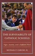 E-Book (epub) The Survivability of Catholic Schools von Michael P. Caruso
