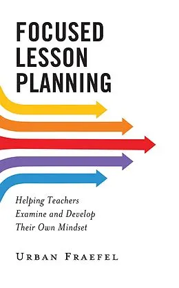 E-Book (epub) Focused Lesson Planning von Urban Fraefel