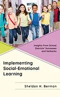 E-Book (epub) Implementing Social-Emotional Learning von Sheldon H. Berman