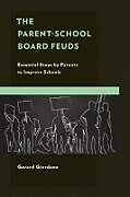 Couverture cartonnée The Parent-School Board Feuds de Giordano Gerard