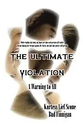 E-Book (epub) The Ultimate Violation von Kurtess Lief Scone, Bud Finnigan