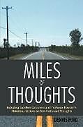 Kartonierter Einband Miles of Thoughts von Dennis Ford