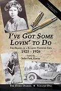 E-Book (epub) I've Got Some Lovin' to Do von Julia Park Tracey
