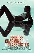 Kartonierter Einband Princes Charming and a Glass Sister von Naomi Oona Murthy