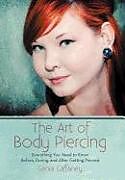 Fester Einband The Art of Body Piercing von Genia Gaffaney
