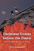 Couverture cartonnée Darkness Comes Before the Dawn de Terry Umphenour