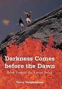 Livre Relié Darkness Comes Before the Dawn de Terry Umphenour
