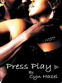 E-Book (epub) Press Play von Cyn Hazel