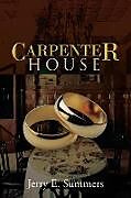 Kartonierter Einband Carpenter House von Jerry E. Summers