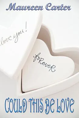 E-Book (epub) Could This Be Love von Maureen Carter