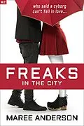 E-Book (epub) Freaks in the City von Maree Anderson