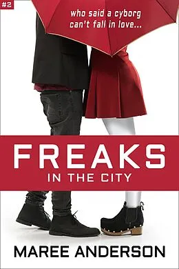 E-Book (epub) Freaks in the City von Maree Anderson