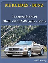 eBook (epub) The Mercedes R129 SL de Bernd S. Koehling