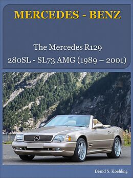 eBook (epub) The Mercedes R129 SL de Bernd S. Koehling