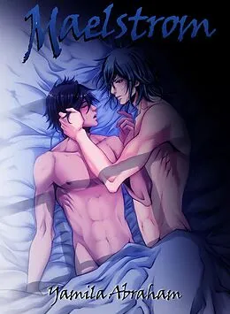 E-Book (epub) Maelstrom 5 (Yaoi) von Yamila Abraham